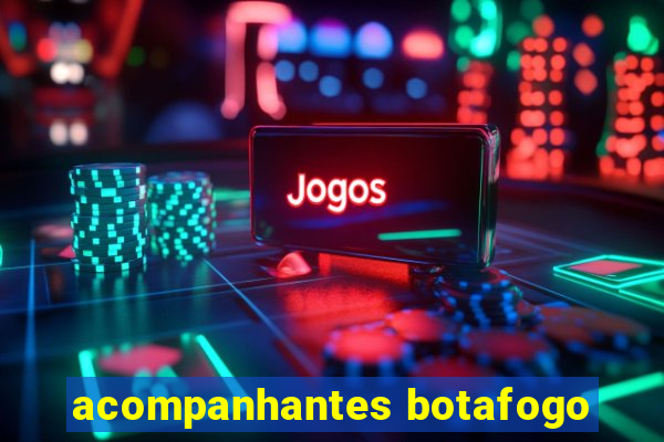 acompanhantes botafogo